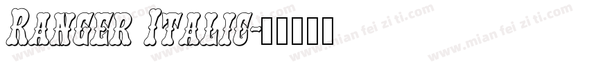 Ranger Italic字体转换